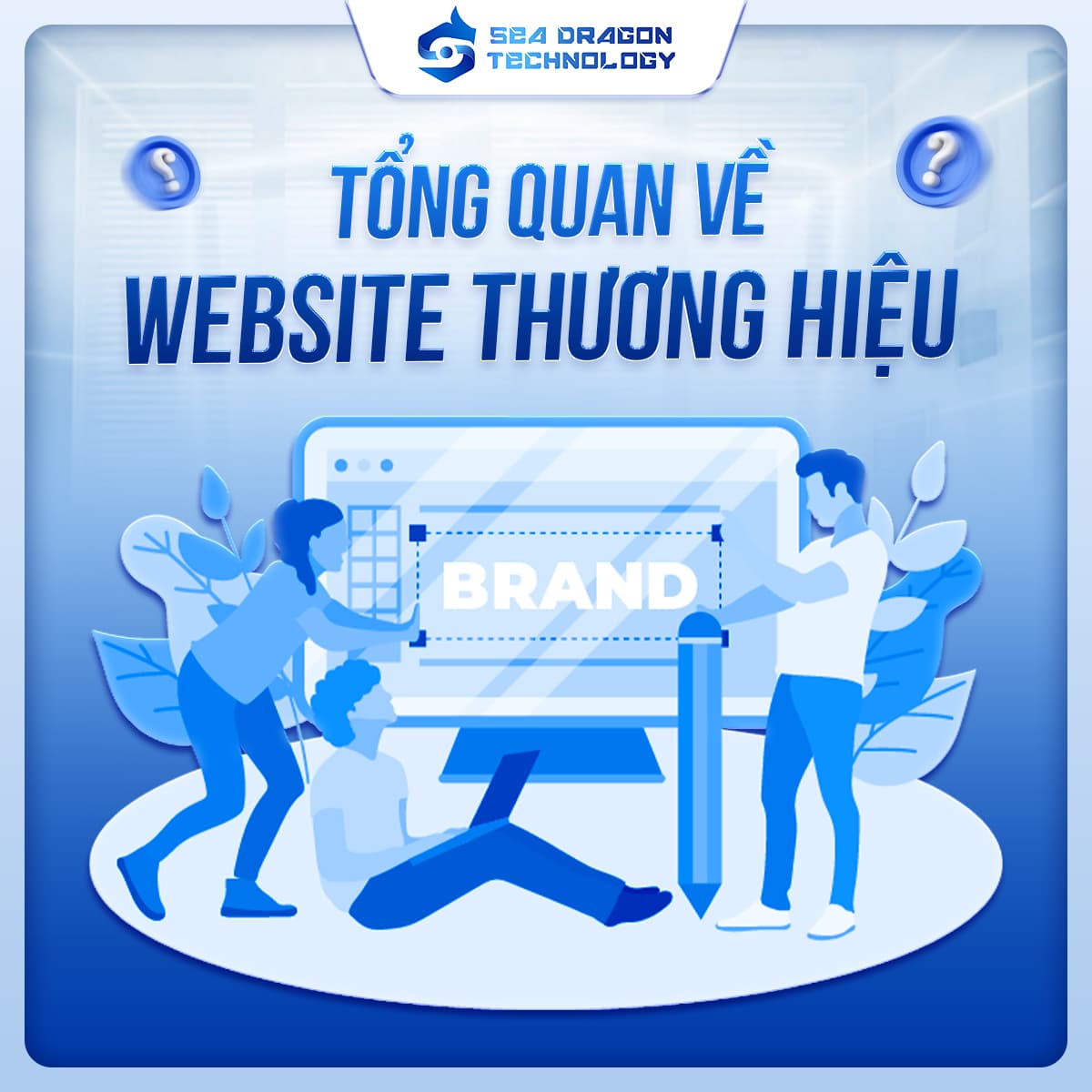Website thương hiệu: Yếu tố nâng cao uy tín doanh nghiệp