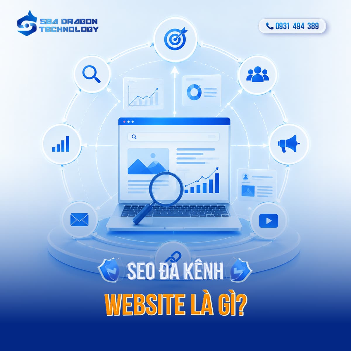 SEO đa kênh website: Kéo traffic từ mọi nền tảng