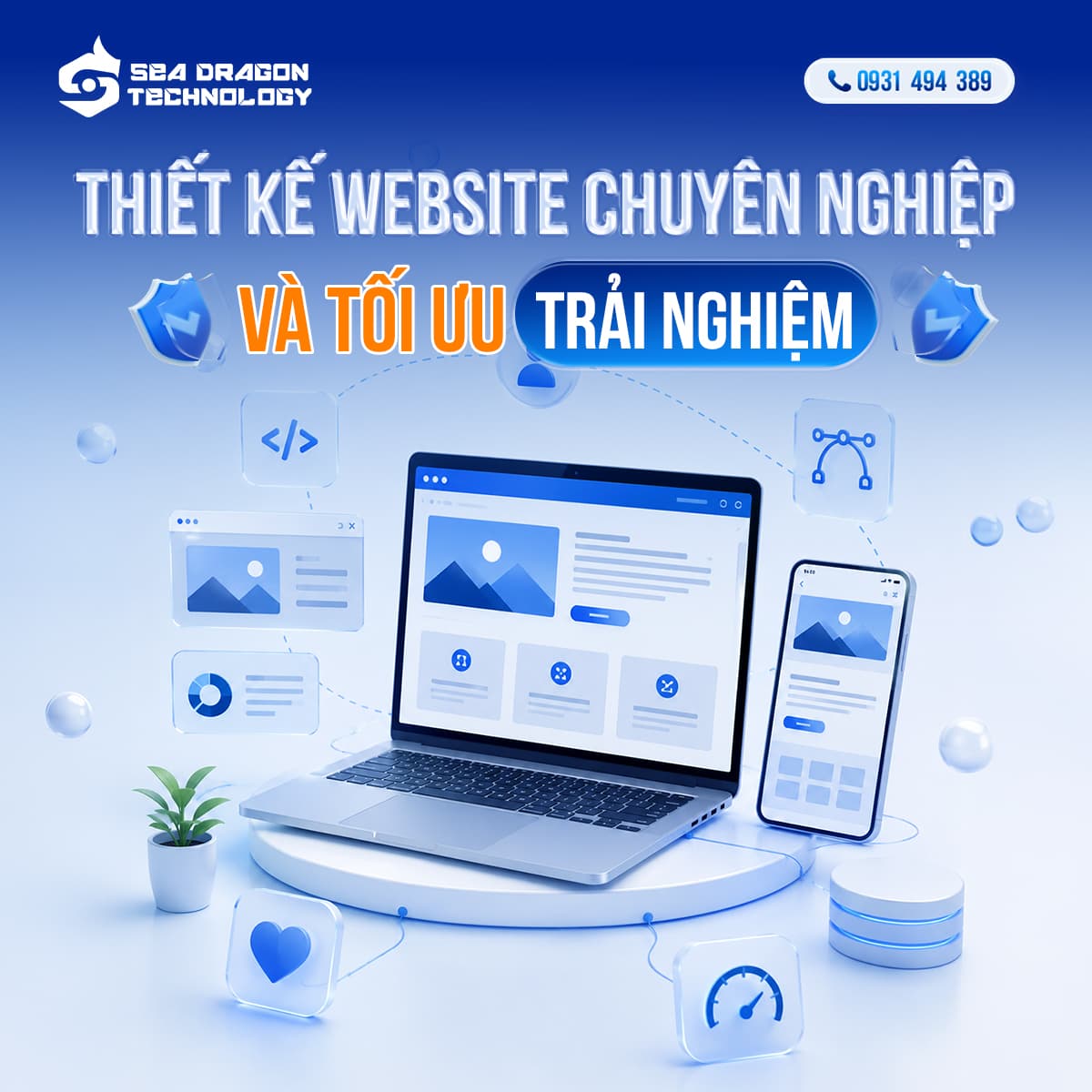 Thiết kế website chuyên nghiệp và tối ưu trải nghiệm