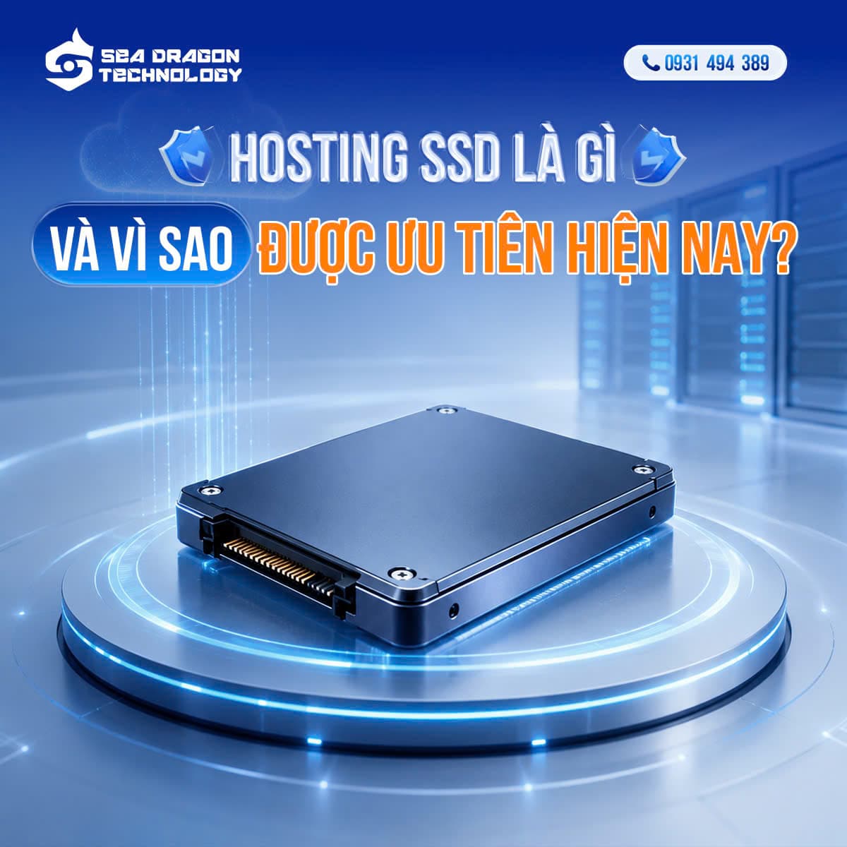 Tối ưu hosting SSD để nâng cao trải nghiệm người dùng