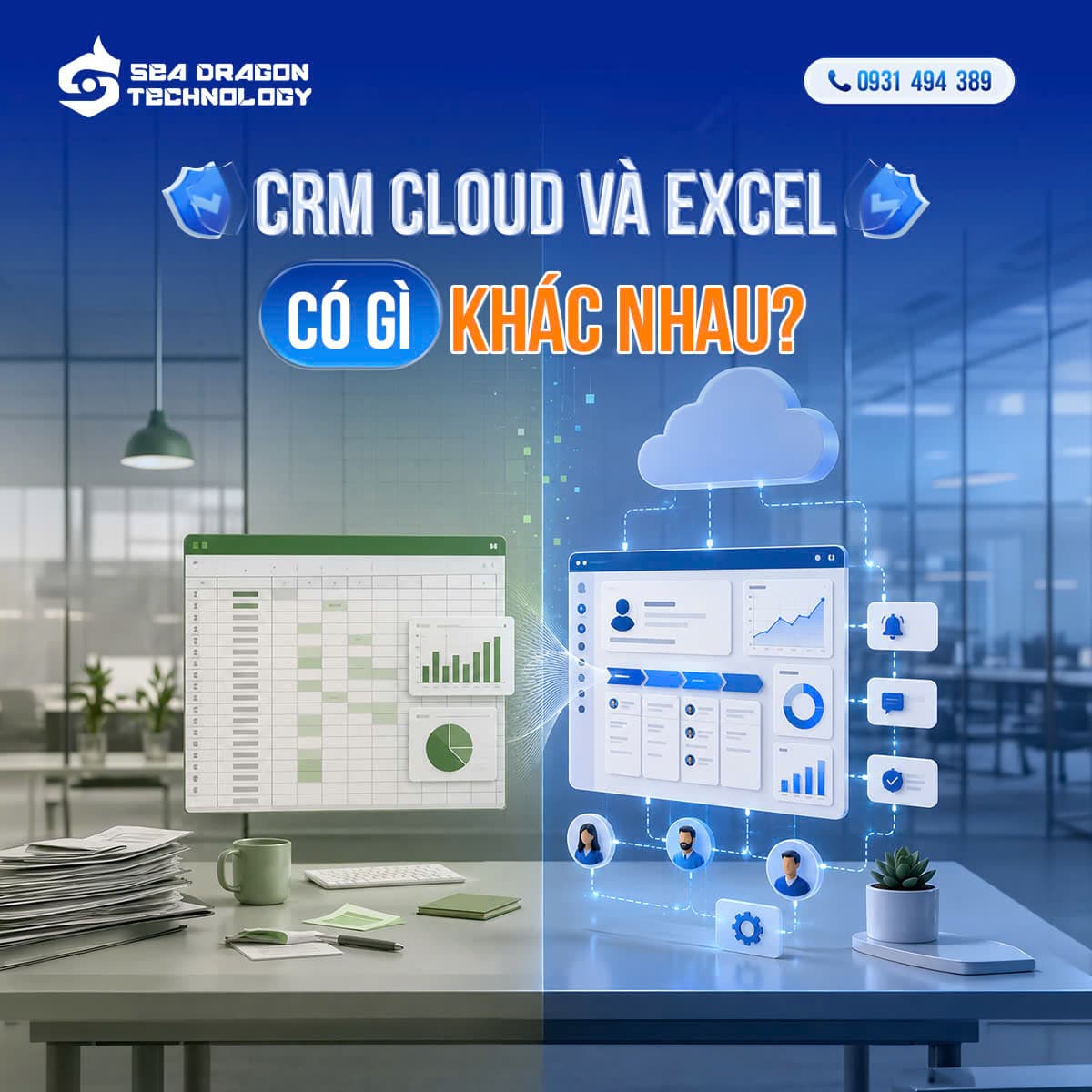 CRM Cloud và Excel: Giải pháp nào quản lý hiệu quả hơn?