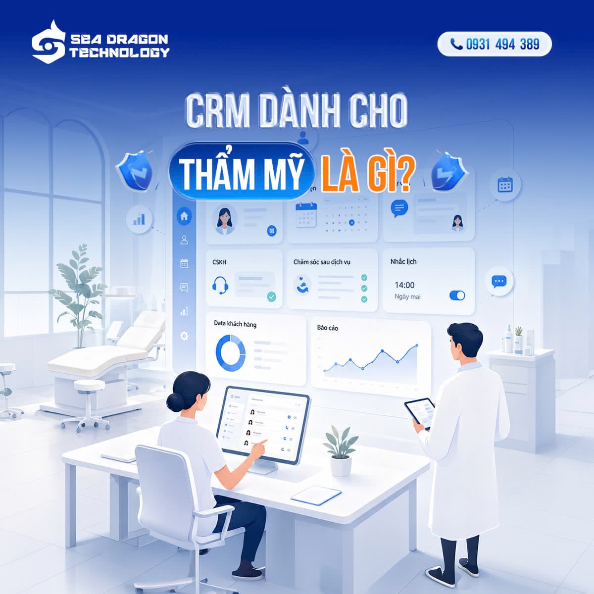 CRM dành cho thẩm mỹ - Tối ưu cho spa và viện thẩm mỹ 