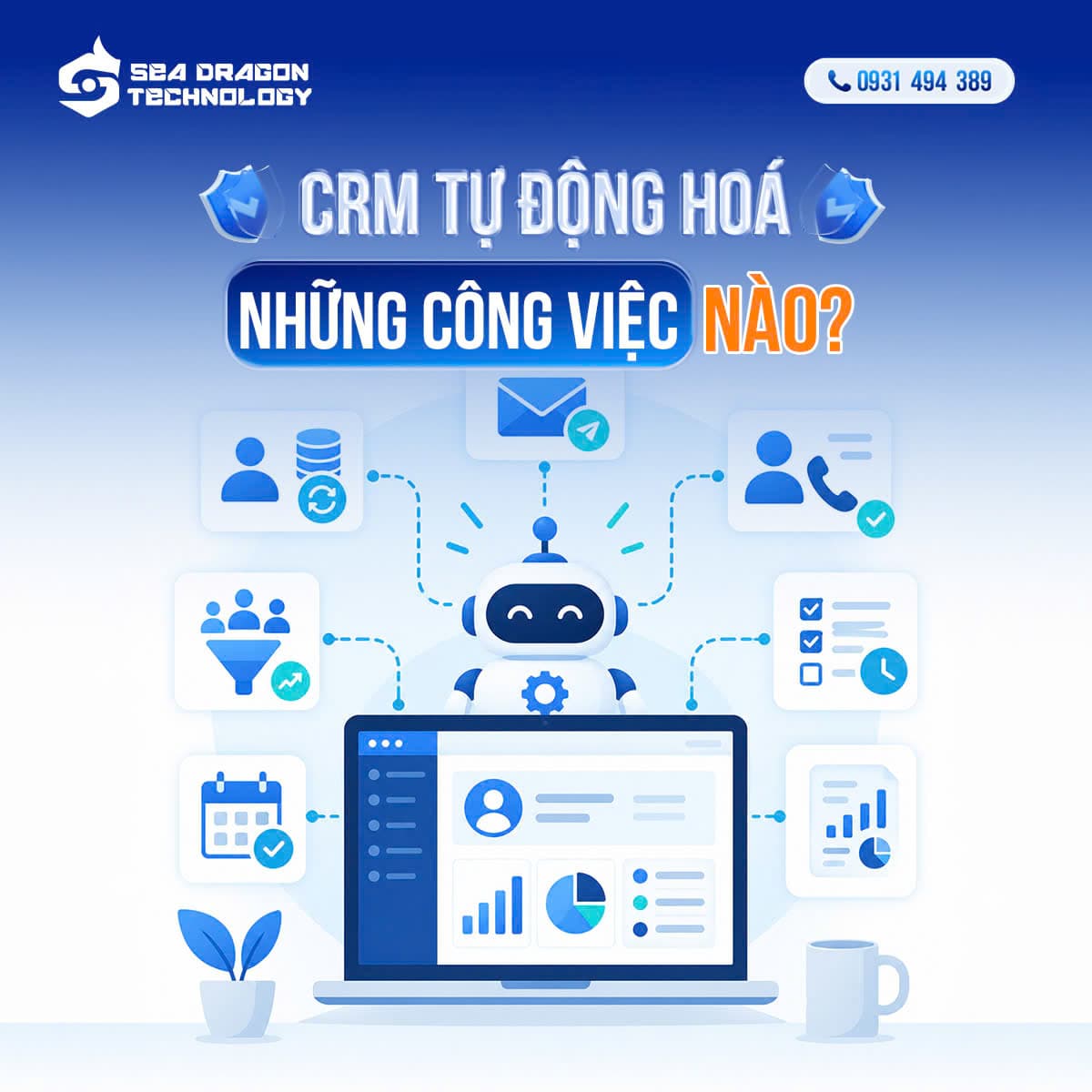 CRM tự động hóa những công việc nào? 