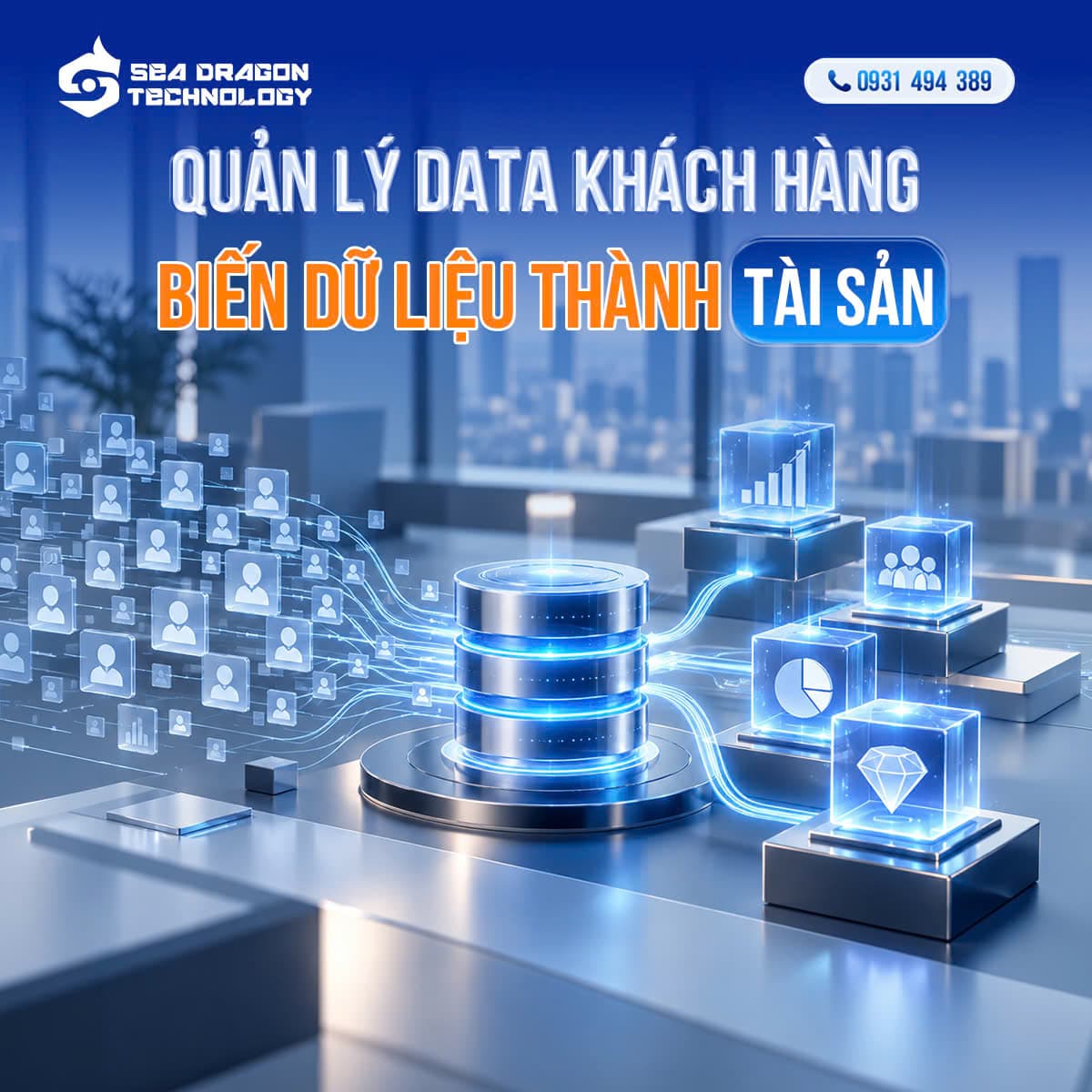 Quản lý data khách hàng – Biến dữ liệu thành tài sản