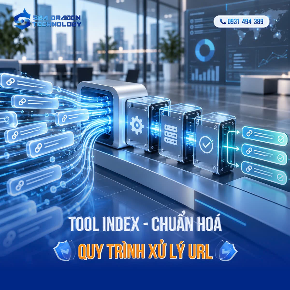 Tool Index – Chuẩn hóa quy trình xử lý URL