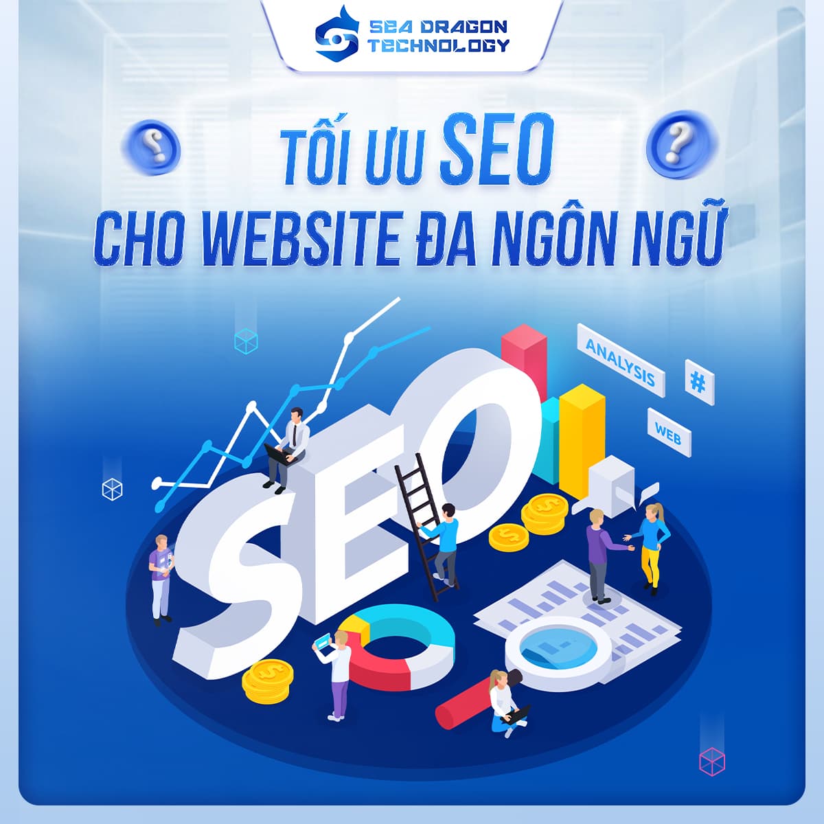 Tối ưu SEO cho Website đa ngôn ngữ hiệu quả